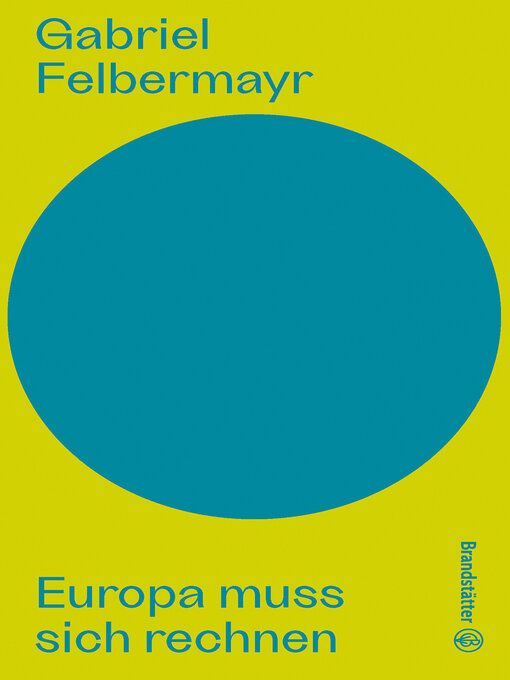 Title details for Europa muss sich rechnen by Gabriel Felbermayr - Available